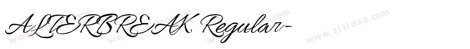 ALTERBREAK Regular字体转换